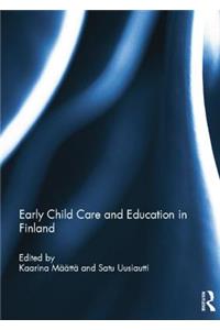 Early Child Care and Education in Finland