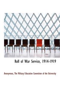 Roll of War Service, 1914-1919