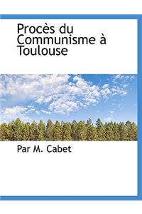 Proc?'s Du Communisme Toulouse