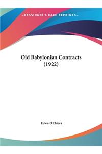Old Babylonian Contracts (1922)