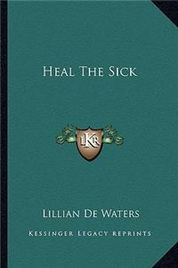 Heal the Sick