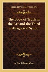 The Book of Truth in the Art and the Third Pythagorical Synod