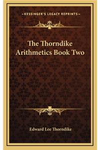 The Thorndike Arithmetics Book Two