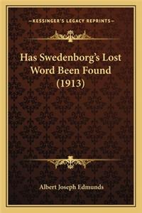 Has Swedenborg's Lost Word Been Found (1913)