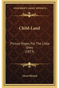 Child-Land