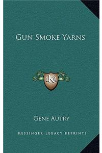 Gun Smoke Yarns