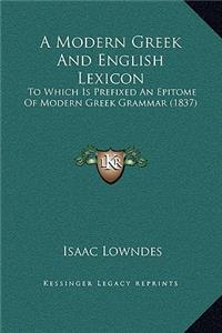 A Modern Greek And English Lexicon