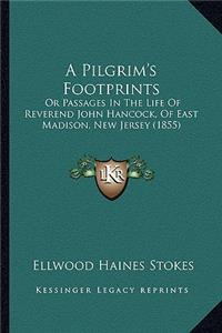 A Pilgrim's Footprints