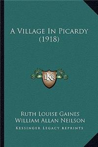 Village in Picardy (1918)