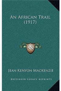 An African Trail (1917)