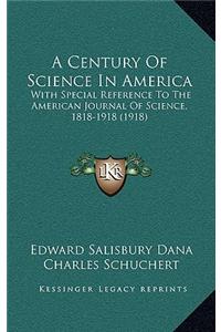 A Century of Science in America