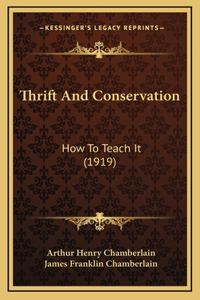 Thrift and Conservation