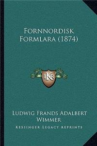 Fornnordisk Formlara (1874)