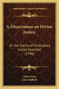 A Dissertation on Divine Justice