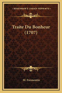 Traite Du Bonheur (1707)