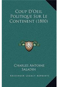 Coup D'Oeil Politique Sur Le Continent (1800)