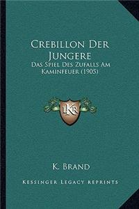 Crebillon Der Jungere
