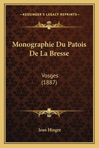 Monographie Du Patois De La Bresse