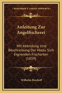 Anleitung Zur Angelfischerei