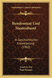 Bundesstaat Und Staatenbund
