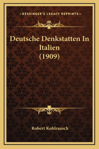 Deutsche Denkstatten In Italien (1909)