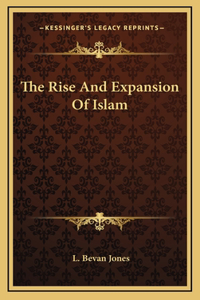 Rise And Expansion Of Islam