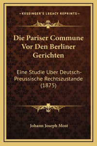 Die Pariser Commune Vor Den Berliner Gerichten
