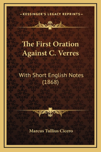 The First Oration Against C. Verres