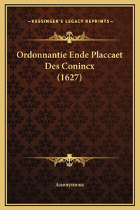Ordonnantie Ende Placcaet Des Conincx (1627)