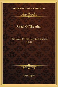 Ritual Of The Altar