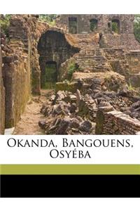 Okanda, Bangouens, Osyeba