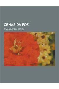 Cenas Da Foz