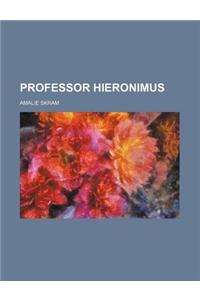 Professor Hieronimus