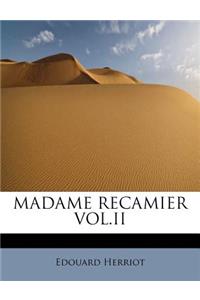 Madame Recamier Vol.II