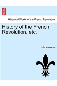 History of the French Revolution, etc. Book II