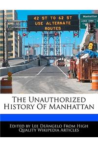 The Unauthorized History of Manhattan