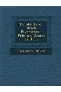 Durability of Brick Pavements