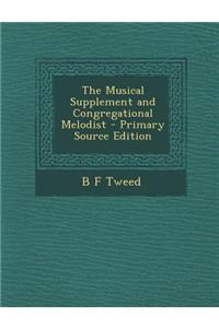 The Musical Supplement and Congregational Melodist