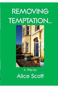 Removing Temptation