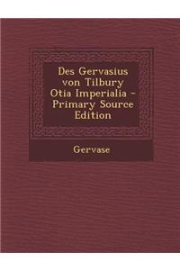 Des Gervasius Von Tilbury Otia Imperialia