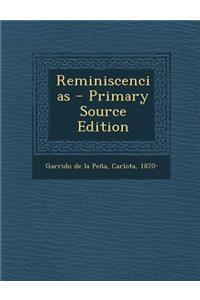Reminiscencias - Primary Source Edition