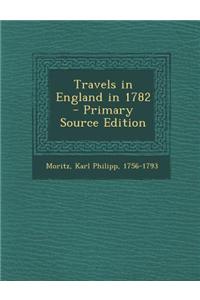 Travels in England in 1782