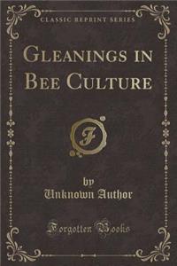 Gleanings in Bee Culture (Classic Reprint)