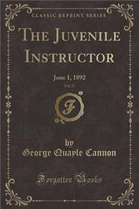 The Juvenile Instructor, Vol. 27