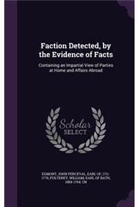 Faction Detected, by the Evidence of Facts