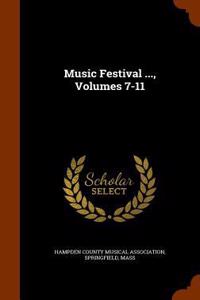 Music Festival ..., Volumes 7-11