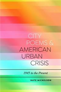 City Poems and American Urban Crisis