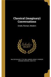 Classical (imaginary) Conversations