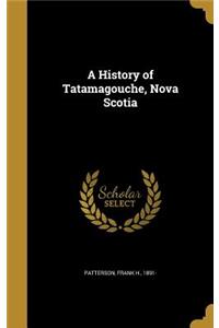 A History of Tatamagouche, Nova Scotia
