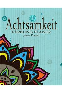 Achtsamkeit Färbung Planer